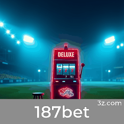 187bet: Estável, Seguro e Otimizado para o Brasil